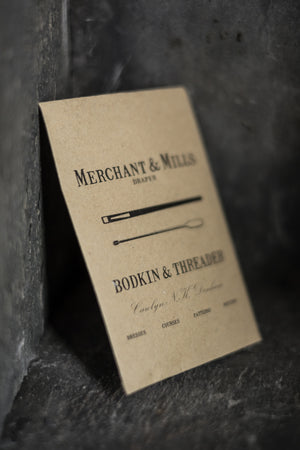 BODKIN & THREADER • Merchant & Mills