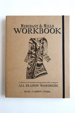 THE WORKBOOK  •  All Season Wardrobe  •  Merchant & Mills